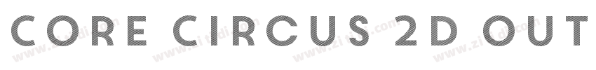 Core Circus 2D Out W字体转换